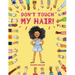Don't Touch My Hair!