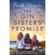 The Gin Sisters' Promise: The most emotional and heart-warming read to curl up with, from the Kindle -1 bestselling author