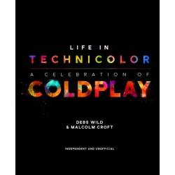 Life in Technicolor: A Celebration of Coldplay