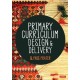 Primary Curriculum Design and Delivery