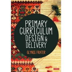 Primary Curriculum Design and Delivery