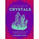 A Little Bit of Crystals: An Introduction to Crystal Healing