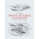 Ornate Pictorial Calligraphy: Instructions and Over 150 Examples
