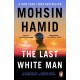 The Last White Man: The New York Times Bestseller 2022