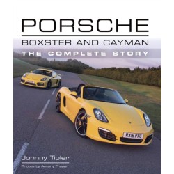 Porsche Boxster and Cayman: The Complete Story