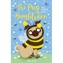 The Pug who wanted to be a Bumblebee