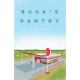 Buck's Pantry: A Novel