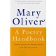 A Poetry Handbook: A Prose Guide to Understanding and Writing Poetry