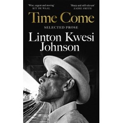 Time Come: Selected Prose