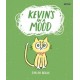 Kevin's In a Mood