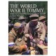 The World War II Tommy: British Army Uniforms European Theatre 1939-45