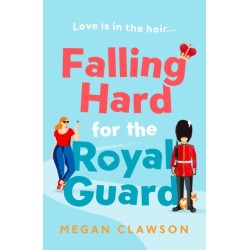 Falling Hard for the Royal Guard