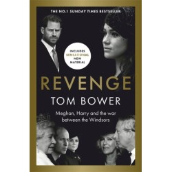 Revenge: Meghan, Harry and the war between the Windsors.  The Sunday Times no 1 bestseller