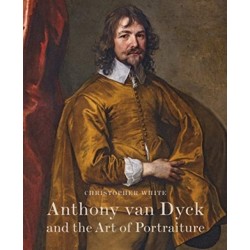 Anthony Van Dyck and the Art of Portraiture