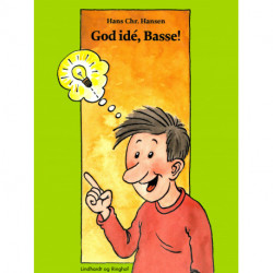 God idé, Basse!