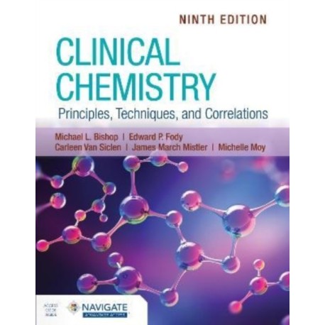 Clinical Chemistry: Principles, Techniques, and Correlations with Navigate Advantage Access