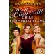 The Ballroom Girls: Christmas Dreams: Curl up with this festive, heartwarming and uplifting historical romance book