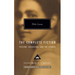 The Complete Fiction of Nella Larsen: Passing, Quicksand, and the Stories