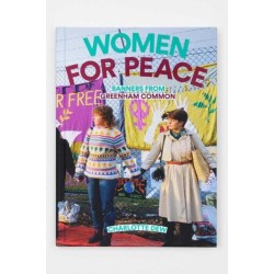 Women For Peace: Banners From Greenham Common