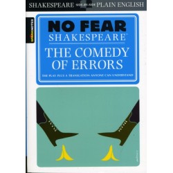 The Comedy of Errors: No Fear Shakespeare Side-by-Side Plain English