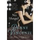 No Angel: The first, irresistible novel in the international bestselling The Spoils of Time trilogy