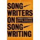 Songwriters On Songwriting: Revised And Expanded