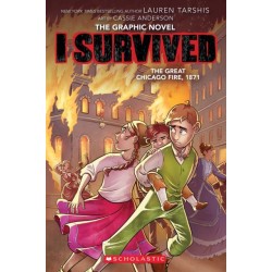 I Survived the Great Chicago Fire, 1871 (I Survived Graphic Novel -7)