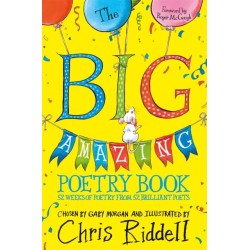 The Big Amazing Poetry Book: 52 Weeks of Poetry From 52 Brilliant Poets