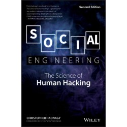 Social Engineering: The Science of Human Hacking