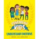 Confident Kids!: Understand Emotions