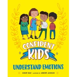 Confident Kids!: Understand Emotions