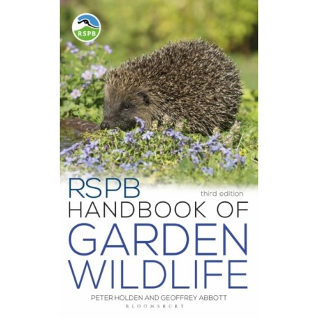 RSPB Handbook of Garden Wildlife: 3rd edition