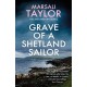 Grave of a Shetland Sailor: The Shetland Sailing Mysteries