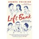 Left Bank: Art, Passion and the Rebirth of Paris 1940–1950