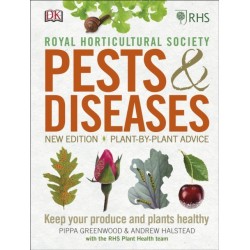 RHS Pests & Diseases: New Edition, Plant-by-plant Advice, Keep Your Produce and Plants Healthy