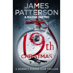 19th Christmas: the no. 1 Sunday Times bestseller (Women’s Murder Club 19)