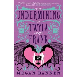 The Undermining of Twyla and Frank