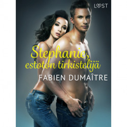 Stephanie, estoton tirkistelijä - eroottinen novelli