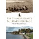 The Thames Estuary's Military Heritage