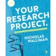 Your Research Project: Designing, Planning, and Getting Started