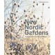 New Nordic Gardens: Scandinavian Landscape Design