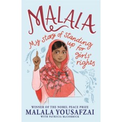 Malala: My Story of Standing Up for Girls' Rights- Illustrated Edition for Younger Readers