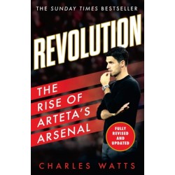 Revolution: The Rise of Arteta’s Arsenal