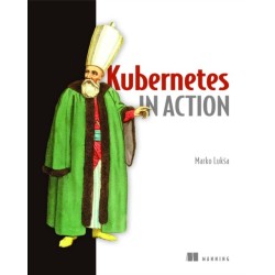 Kubernetes in Action