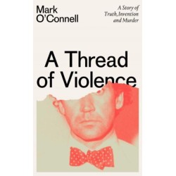 A A Thread of Violence