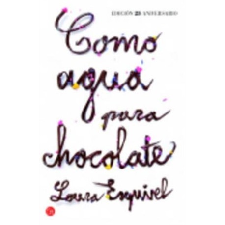 Como agua para chocolate