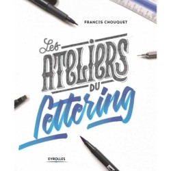 The Lettering Workshops: 30 Exercises for Improving Your Hand Lettering Skills
