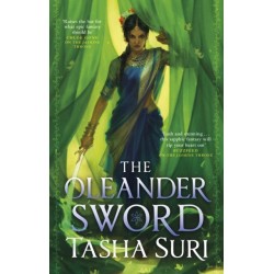 The Oleander Sword: sequel to the World Fantasy Award-winning sapphic fantasy The Jasmine Throne