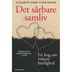 Det sårbare samliv: En bog om voksen kærlighed