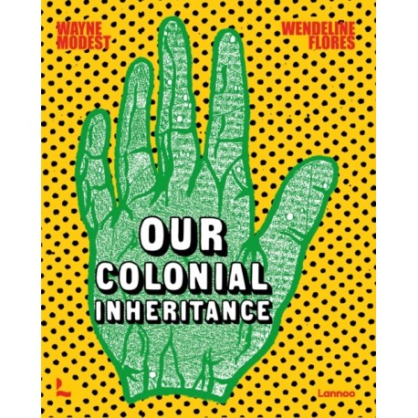 Our Colonial Inheritance